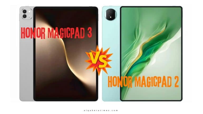 Honor MagicPad 3 vs MagicPad 2.. مقارنة شاملة تكشف أهم الترقيات وتحدد أيهما يستحق الشراء